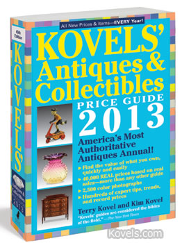 Kovels' Antiques & Collectibles Price Guide 2013